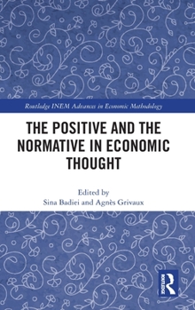 Hardcover The Positive and the Normative in Economic Thought Book