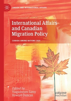 Paperback International Affairs and Canadian Migration Policy Book