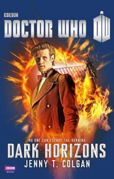 Doctor Who: Dark Horizons - Book #3 of the Doctor Who: New Series Adventures Specials