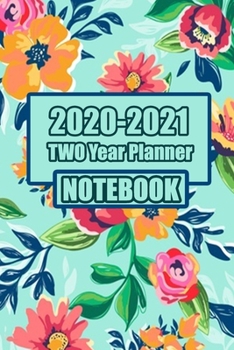Paperback 2020-2021 Two Year Planner: Flower Watecolor Cover - 2 Year Calendar 2020-2021 Monthly - 24 Months Agenda Planner with Holiday - 6x9 l 24 Months ( Book