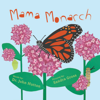 Board book Mama Monarch Book