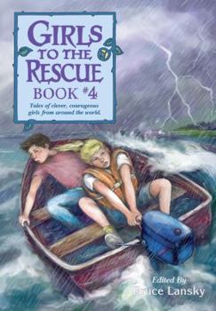 Girls to the Rescue #4 - Book #4 of the Girls to the Rescue