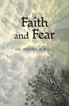 Paperback Faith and Fear Book