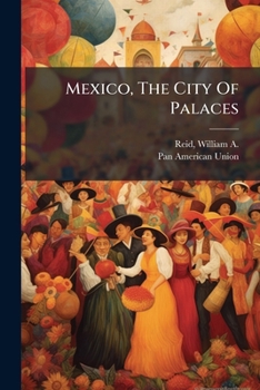 Paperback Mexico, The City Of Palaces Book