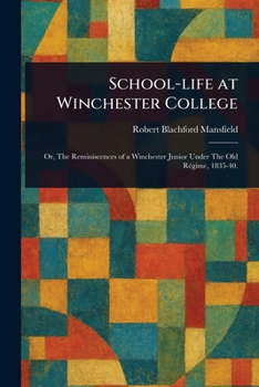 Paperback School-life at Winchester College Book