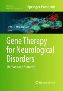 Paperback Gene Therapy for Neurological Disorders: Methods and Protocols Book