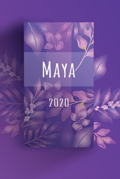 Paperback Terminkalender 2020: F?r Maya personalisierter Taschenkalender und Tagesplaner ca DIN A5 - 376 Seiten - 1 Seite pro Tag - Tagebuch - Wochen [German] Book
