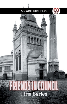 Paperback Friends in Council First Series Book