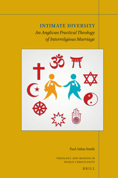 Paperback Intimate Diversity: An Anglican Practical Theology of Interreligious Marriage Book