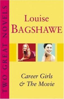Paperback Two Great Novels : Career Girls', 'the Movie Book
