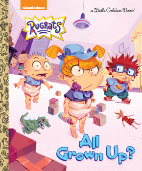 Hardcover All Grown Up? (Rugrats) Book