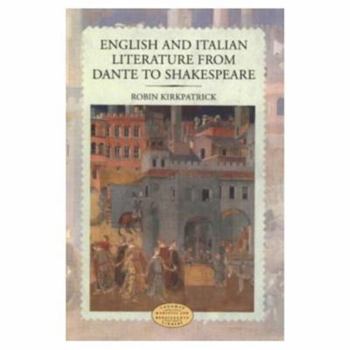 Hardcover English and Italian Literature from Dante to Shakespeare: A Study of Source, Analogue and Divergence Book
