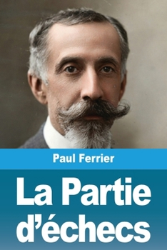 Paperback La Partie d'échecs (French Edition) [French] Book