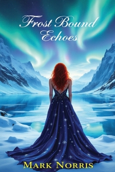 Paperback Frost Bound Echoes Book