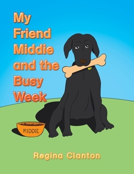 Paperback My Friend Middie and the Busy Week Book