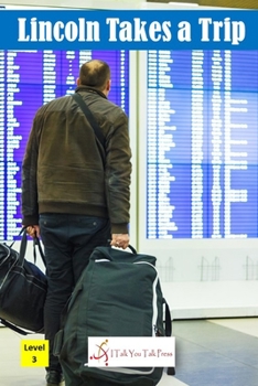 Paperback Lincoln Takes a Trip Book