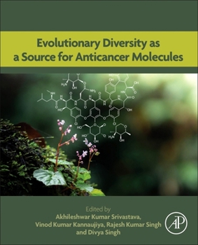 Paperback Evolutionary Diversity as a Source for Anticancer Molecules Book