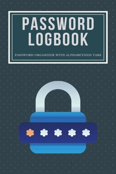 Paperback Password Logbook: Password Organizer With "Alphabetical Tabs" Book