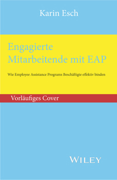 Hardcover Engagierte Mitarbeitende mit EAP [German] Book