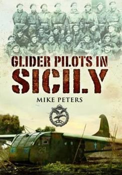 Hardcover Glider Pilots in Sicily Book