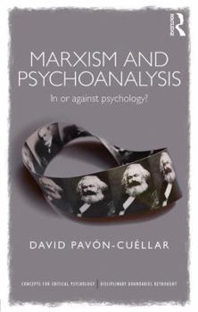 Paperback Marxism and Psychoanalysis: In or against Psychology? Book