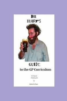 Paperback Dr Hairy's Guide to the GP Curriculum Book