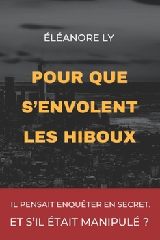 Paperback Pour que s'envolent les hiboux [French] Book