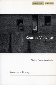 Paperback Routine Violence: Nations, Fragments, Histories Book