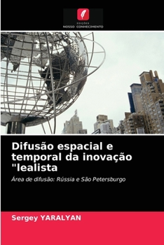 Paperback Difusão espacial e temporal da inovação "lealista [Portuguese] Book