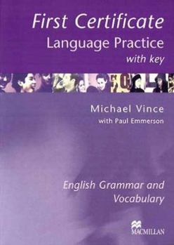 Paperback First Certificate Language Practice (with Key): English Grammar and Vocabulary (Language Practice) Book