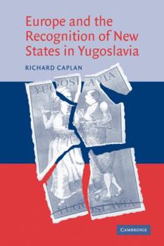 Paperback Europe and the Recognition of New States in Yugoslavia Book