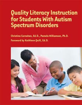 Paperback Quality Literacy Instruction for Students With Autism Spectrum Disorders Book