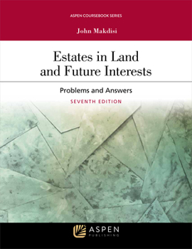 Paperback Estates in Land and Future Interests: Problems and Answers Book