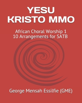 Paperback Yesu Kristo Mmo: African Choral Worship Book