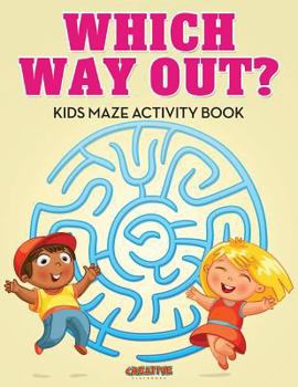 Paperback Which Way Out? Kids Maze Activity Book