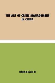 Paperback The Art of Crisis Management in China [Spanish] Book