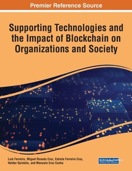 Paperback Supporting Technologies and the Impact of Blockchain on Organizations and Society Book