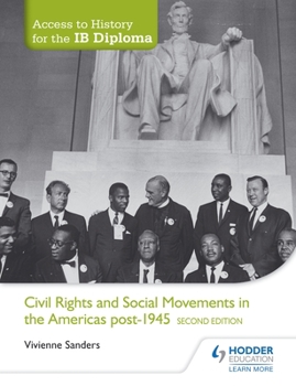 Paperback Access to History for the Ib Diploma: Civil Rights and Social Movements in the Americas Post-1945 Second Edition: Hodder Education Group Book