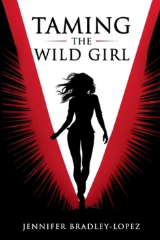 Paperback Taming The Wild Girl Book