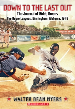 The Journal of Biddy Owens: The Negro Leagues, Birmingham, Alabama, 1948 - Book  of the My Name Is America