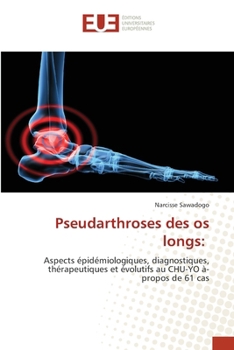 Paperback Pseudarthroses des os longs [French] Book