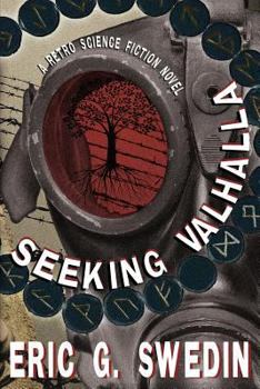 Paperback Seeking Valhalla: A Retro Science Fiction Novel Book