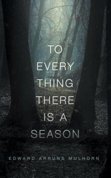 Paperback To every thing there is a season Book
