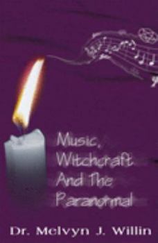 Hardcover Music, Witchcraft and the Paranormal Book