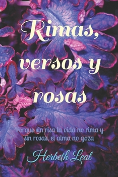 Paperback Rimas, versos y rosas [Spanish] Book