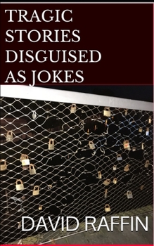 Paperback Tragic Stories Disguised as Jokes Book