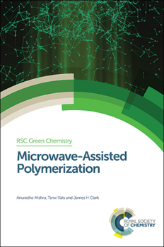Hardcover Microwave-Assisted Polymerization Book