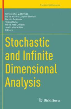 Paperback Stochastic and Infinite Dimensional Analysis Book