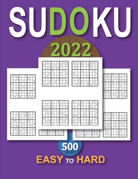 Paperback Sudoku 2022: sudoku puzzle book for adults 2022/ 500 PUZZLES EASY TO HARD Book