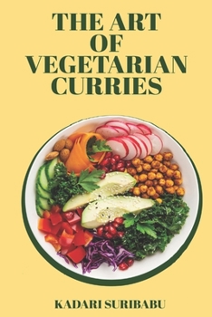 Paperback The Art of Vegetarian Curries Book